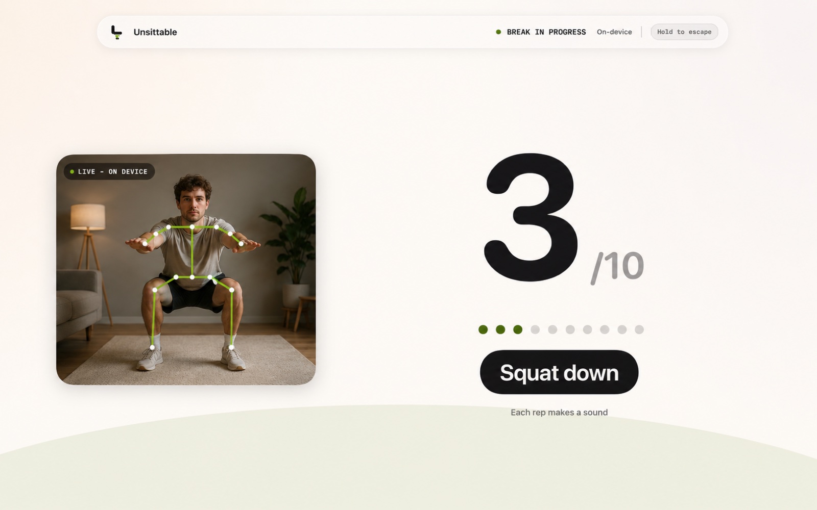 The Unsittable break screen: a live camera card with a person mid-squat and pose skeleton, a giant three of ten counter, and the instruction Squat down